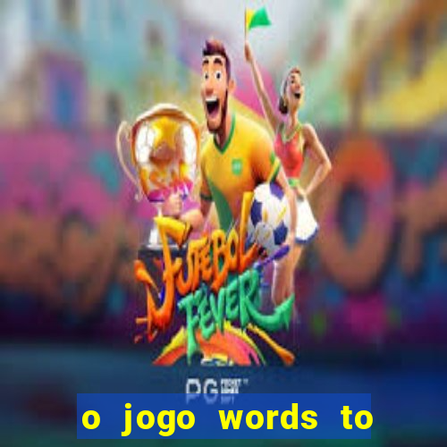 o jogo words to win paga mesmo